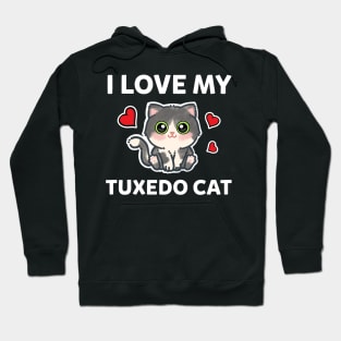 I love my Tuxedo cat Hoodie